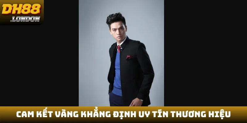 Cam kết vàng khẳng định uy tín thương hiệu