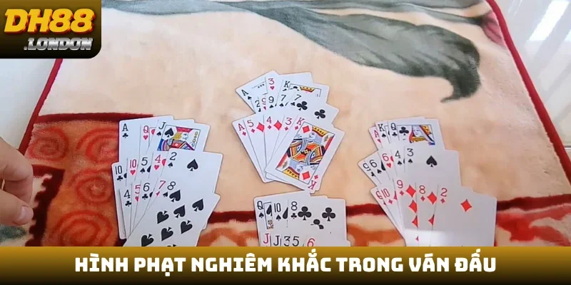 Hình phạt nghiêm khắc trong ván đấu
