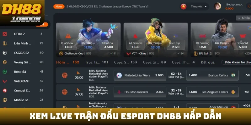 Xem live trận đấu Esport DH88 hấp dẫn